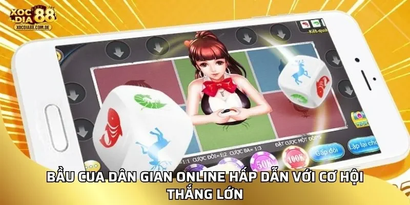 Bầu cua dân gian online hấp dẫn với cơ hội thắng lớn