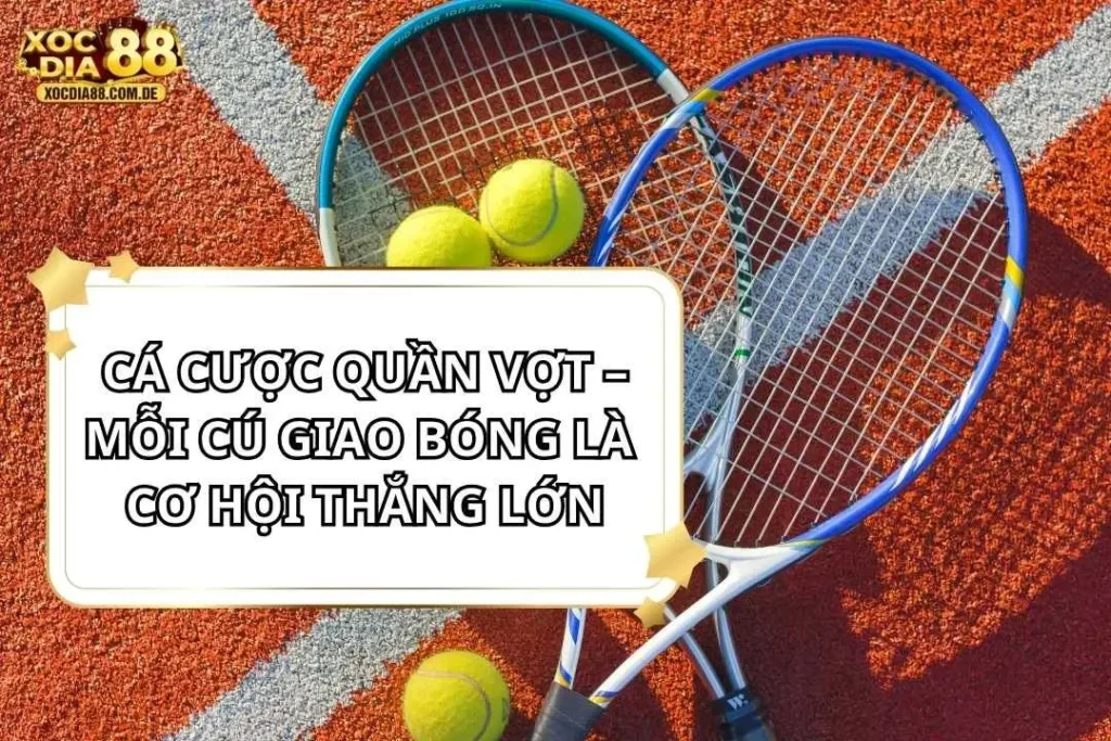 Cá Cược Quần Vợt