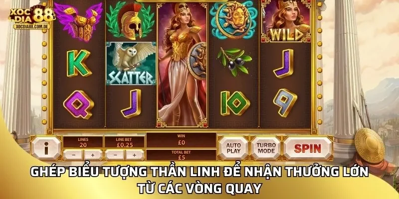 Ghép biểu tượng thần linh để nhận thưởng lớn từ các vòng quay