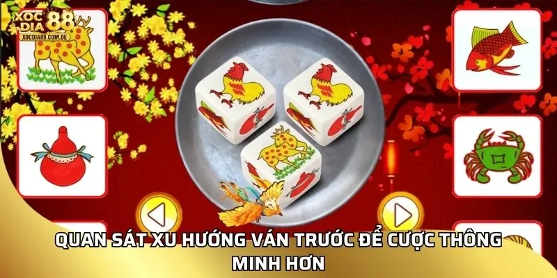 Quan sát xu hướng ván trước để cược thông minh hơn