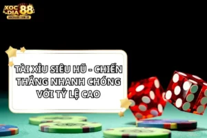 Tài Xỉu Siêu Hũ Xocdia88