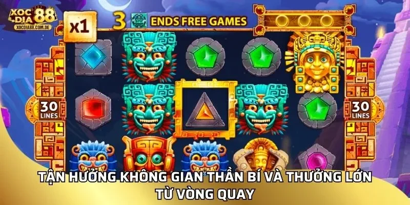 Tận hưởng không gian thần bí và thưởng lớn từ vòng quay