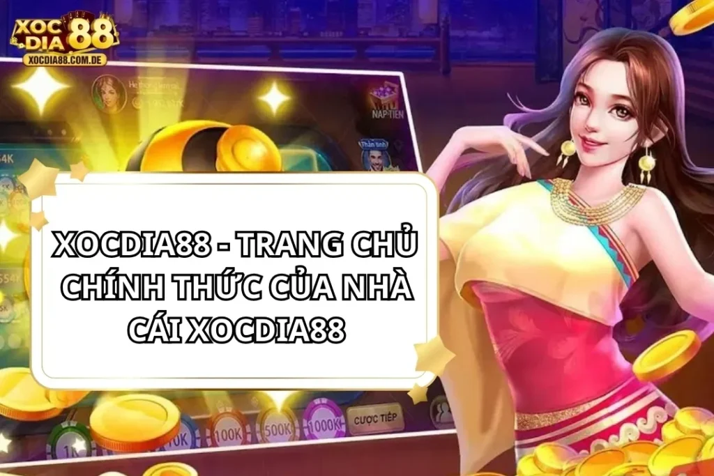 XOCDIA88 – LINK XÓC ĐĨA 88 | CHƠI XÓC ĐĨA ONLINE MIỄN PHÍ [2026]