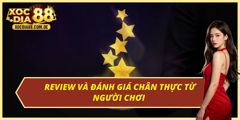 Phản hồi thực tế của thành viên trên web chính thức XOCDIA88