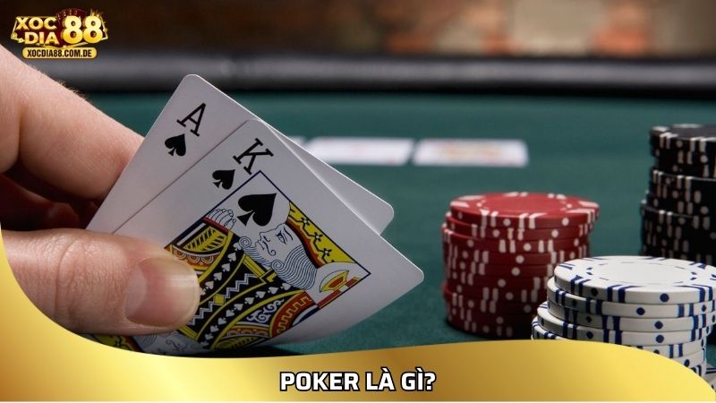 Poker là gì?