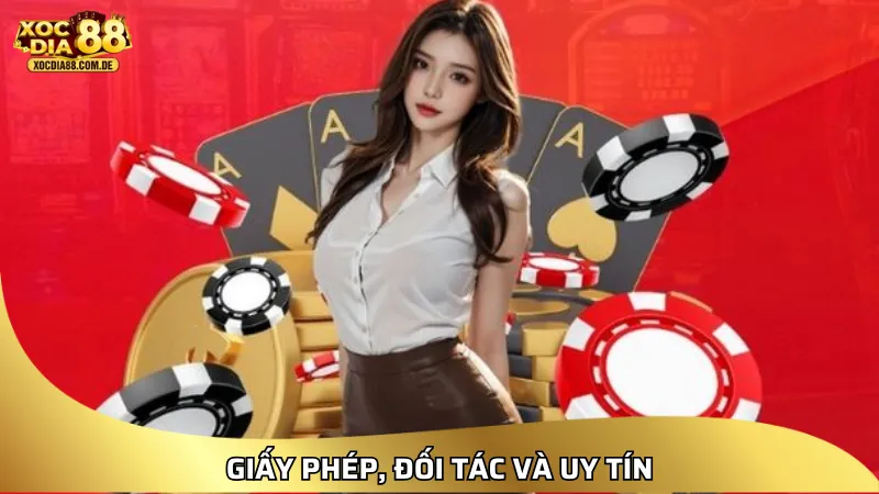 Giấy phép, đối tác và uy tín của XOCDIA88
