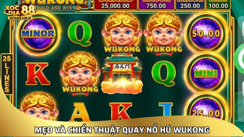 Mẹo & chiến thuật quay nổ hũ Wukong