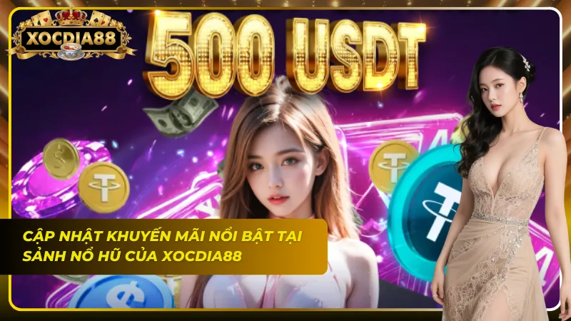 Những chương trình khuyến mãi chỉ có mặt tại Nổ Hũ Xocdia88